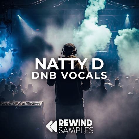 Rewind Samples: Natty D: DnB Vocals (Sample Pack WAV) at Juno Download