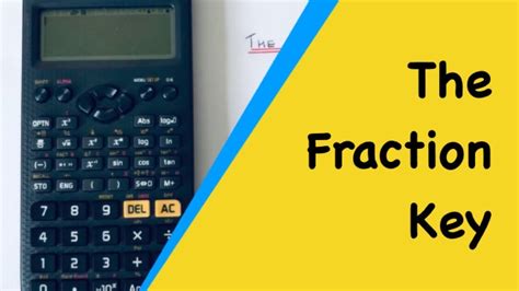 The Fraction Key. Using The Fraction Button To Simplify A Fraction On A ...