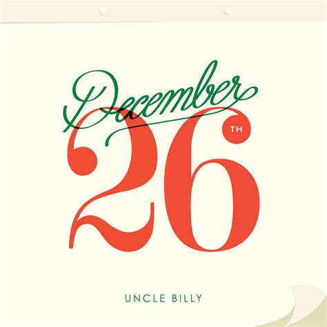 December 26th | Uncle Billy