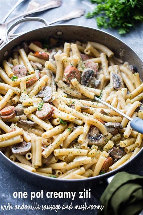 Creamy Ziti with Andouille Sausage & Mushrooms | Easy Pasta Dinner