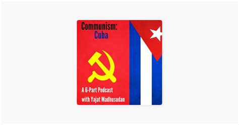 ‎Communism: Cuba on Apple Podcasts