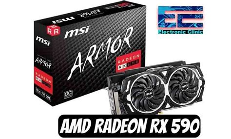 AMD Radeon RX 590 full review - Electronic Clinic