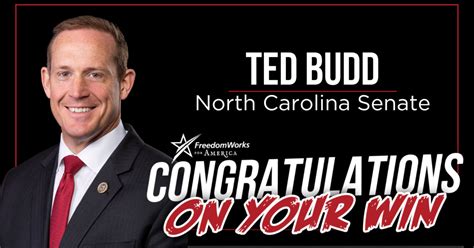 FreedomWorks for America Congratulates Ted Budd on Victory in North Carolina Senate Race ...