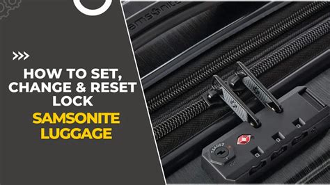 How to Reset, Change & Set Lock on Samsonite Luggage: Step by Step