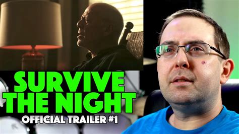 REACTION! Survive the Night Trailer #1 - Bruce Willis Movie 2020 - YouTube