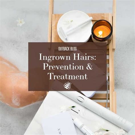 Ingrown Hair: Prevention & Treatment | Outback Organics