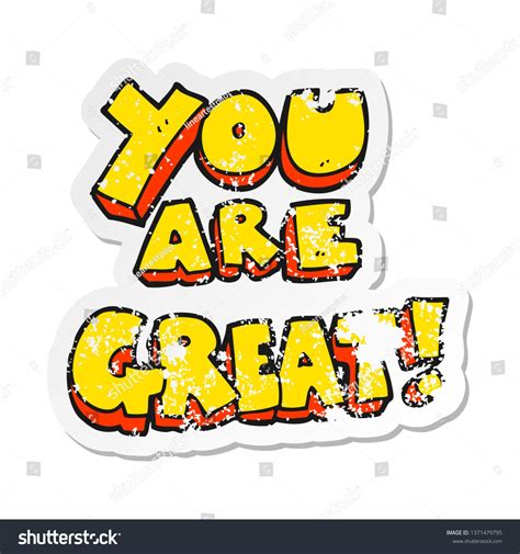 retro distressed sticker of a you are great cartoon symbol #Ad , #spon, #sticker#distressed# ...