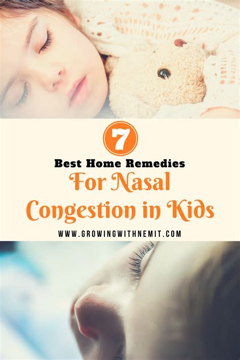 7 Best Home Remedies for Nasal Congestion in Kids - Growing With Nemit