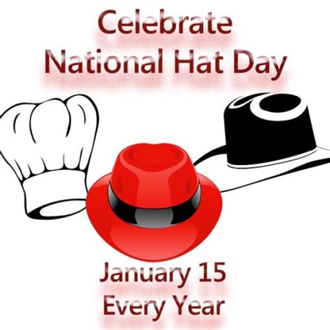 Celebrate National Hat Day January 15 | NonStop Celebrations