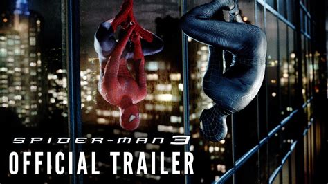 SPIDER-MAN 3 [2007] - Official Trailer (HD) - YouTube