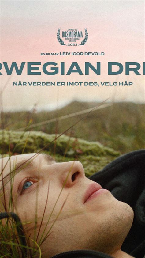 Billetter til åpningsfilmen NORWEGIAN DREAM | Kosmorama