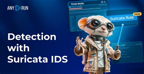 Detection with Suricata IDS - ANY.RUN's Cybersecurity Blog