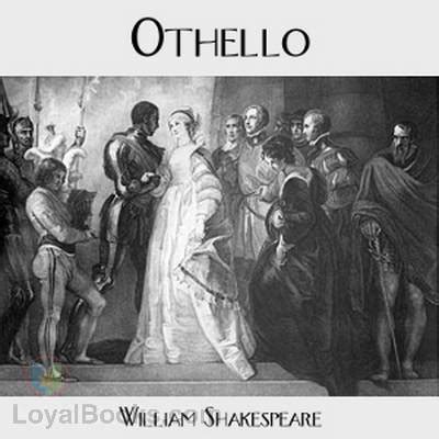 Othello by William Shakespeare - Free at Loyal Books