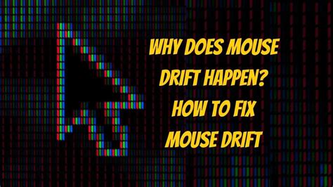 Why Does Mouse Drift Happen? How to Fix Mouse Drift - September 16 ...