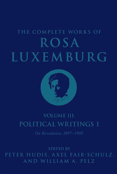 Rosa Luxemburg. Complete Works.