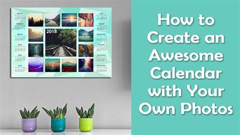 How to Create an Awesome Calendar with Your Own Photos for 2018 - YouTube