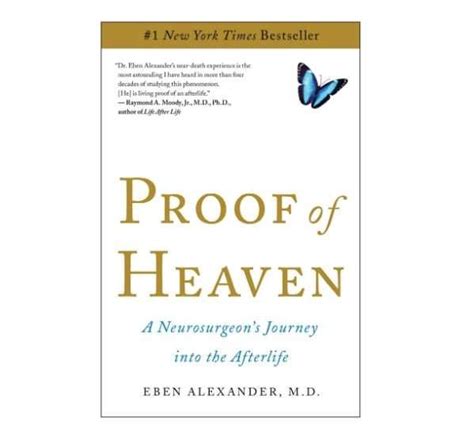 Proof of Heaven - Book by Dr. Eben Alexander's Deep Near Death Experience, Life changing ...