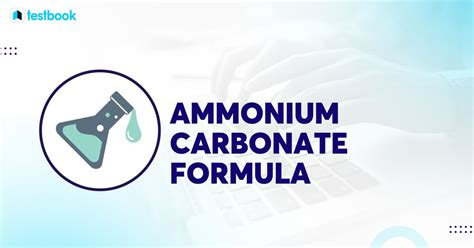 Ammonium Carbonate Formula: Concept, Structure, Properties & Uses.