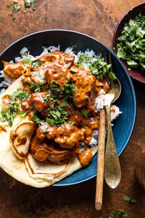 30 Minute Spicy Indian Butter Chicken. - Half Baked Harvest