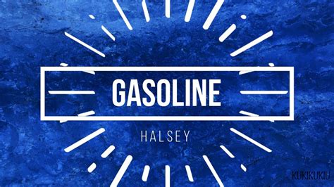 Halsey - Gasoline (LYRICS) - YouTube