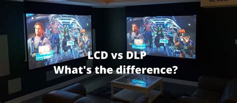 Projector Types | The difference between LCD vs DLP