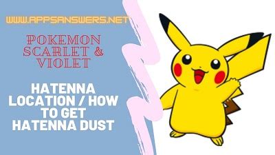 How To Farm Hatenna Dust Pokemon Scarlet Violet - Apps Answers .net