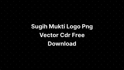 Sugih Mukti Logo Png Vector Cdr Free Download - IMAGESEE