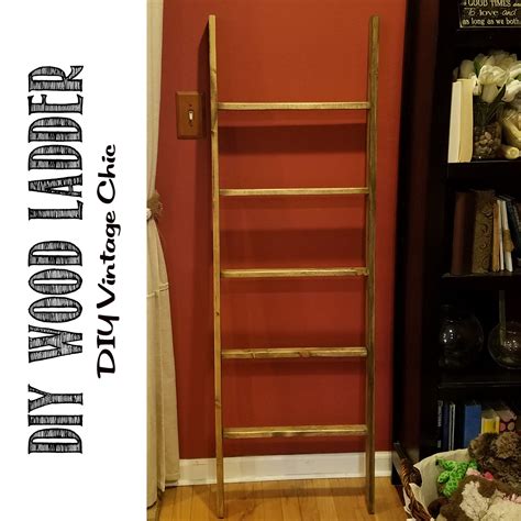 DIY Vintage Chic: DIY Wood Ladder