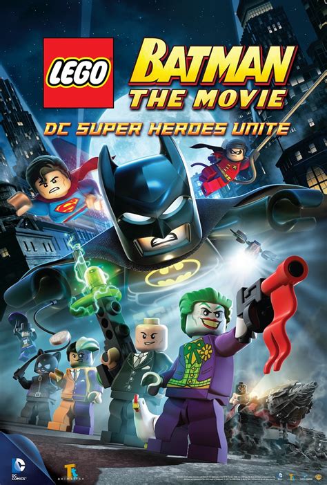 LEGO Batman: The Movie - DC Super Heroes Unite - DC Movies Wiki