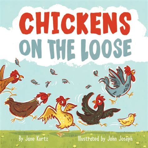 Children's Book Review: Chickens on the Loose by Jane Kurtz - Sincerely Stacie