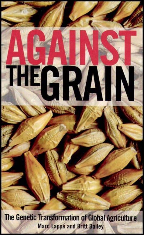 Against the Grain: The Genetic Transformation of Global Agriculture ...