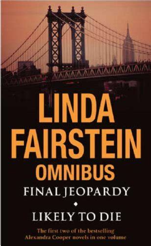 Final Jeopardy / Likely To Die by Linda Fairstein | Goodreads