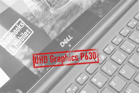 Intel UHD Graphics P630 (Laptop) im Test - Notebooks und Mobiles