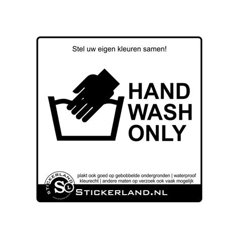 Hand Wash Only sticker