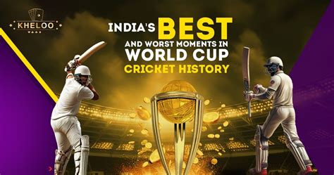 India's Best And Worst Moments In World Cup Cricket History - Kheloo