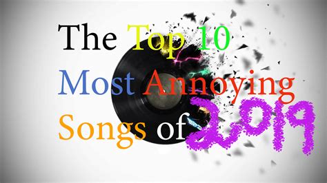 The Top 10 Most Annoying Songs of 2019: Narcissism and Validation