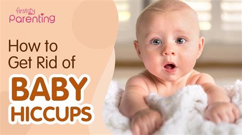 How To Help Baby Get Rid Of Hiccups - Soupcrazy1