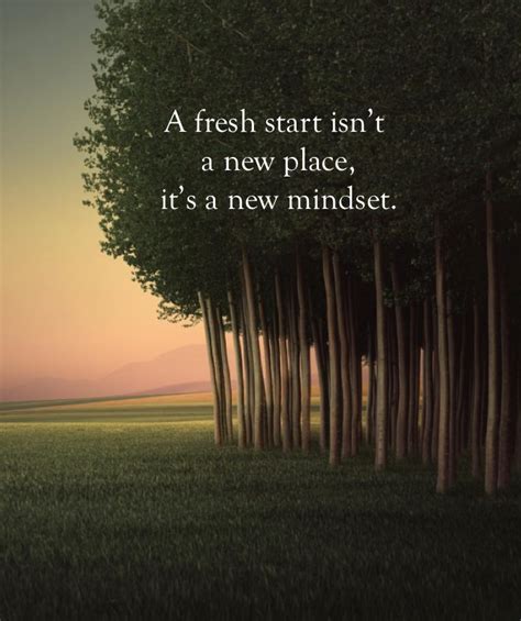 A fresh start isn't ... | New beginning quotes, Beginning quotes, Mindset quotes