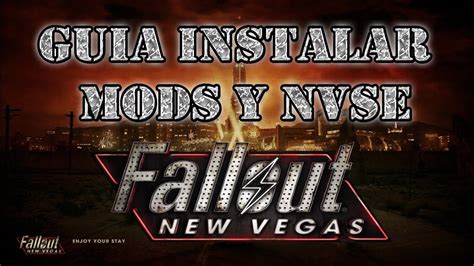 Guia Instarlar Mods y Nvse En Fallout New Vegas - YouTube