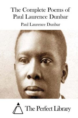 The Complete Poems of Paul Laurence Dunbar by Paul Laurence Dunbar, Paperback | Barnes & Noble®