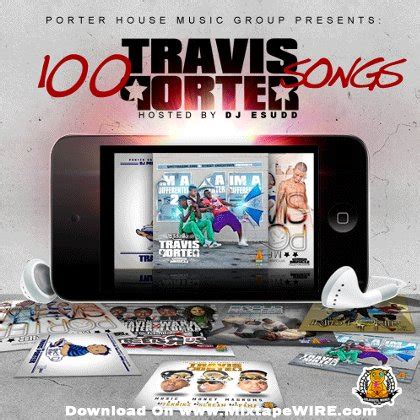 Travis Porter - iPod 100 Songs Mixtape By Dj E.Sudd Mixtape Download