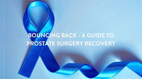 Bouncing Back - A Guide to Prostate Surgery Recovery. – Putnams