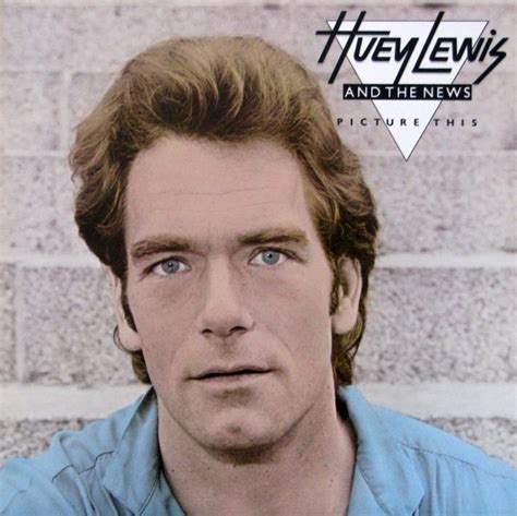 Huey Lewis And The News* - Picture This (1982, Vinyl) | Discogs