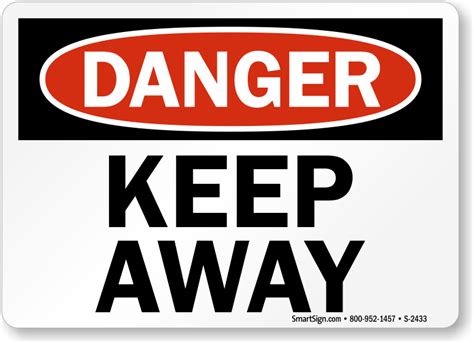 Keep Away Signs | Danger Keep Away Signs