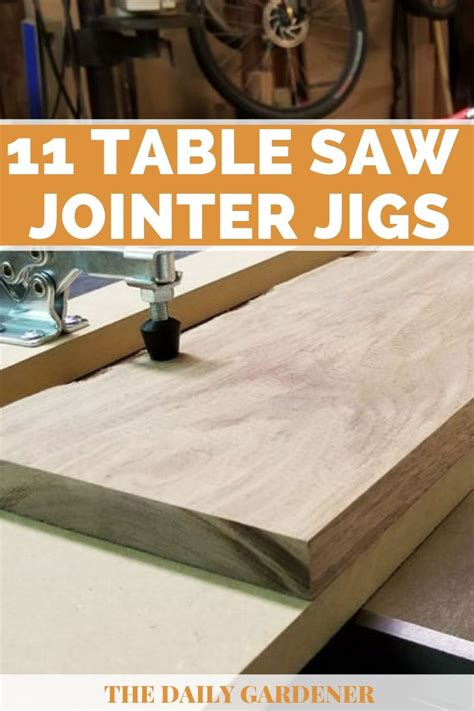 11 Table Saw Jointer Jigs You Can DIY Easily