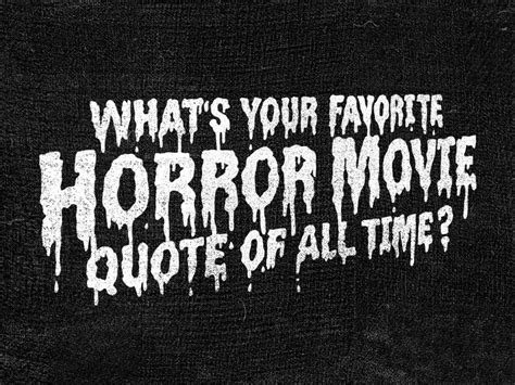 Horror Movie Quotes. QuotesGram