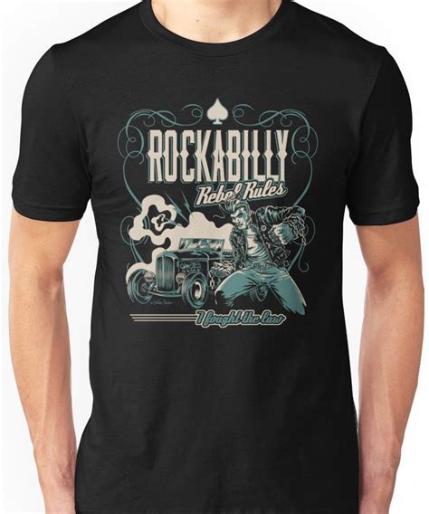 Rockabilly Rebel Rules Unisex T Shirt | Zelitnovelty