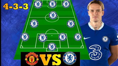 Chelsea Potential Starting Lineup Featuring Mudrky Vs Manchester United ...