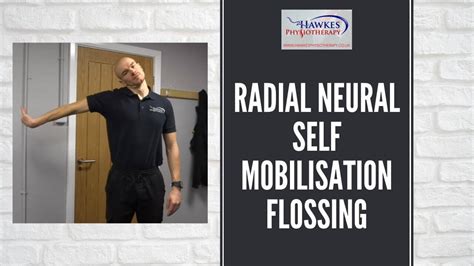 Radial Nerve neural self mobilisation flossing - Hawkes Physiotherapy