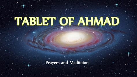 Tablet of Ahmad - Prayers and Meditation | Soothing Relaxation - YouTube